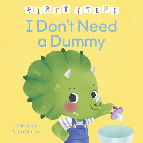 Cover image for First Steps: I Don't Need a Dummy