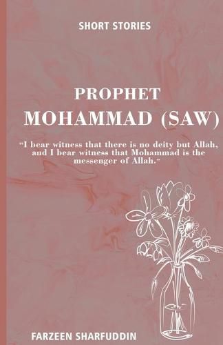 Cover image for Short Stories: Prophet Mohammed (saw)