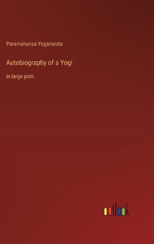 Autobiography of a Yogi