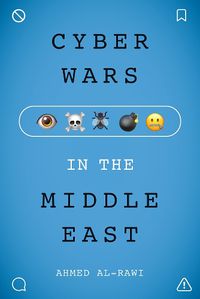 Cover image for Cyber Wars in the Middle East