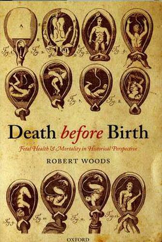 Death before Birth: Fetal Health and Mortality in Historical Perspective