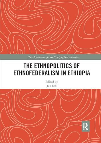 Cover image for The Ethnopolitics of Ethnofederalism in Ethiopia
