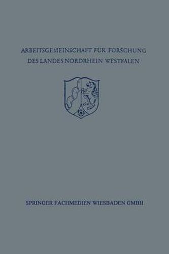 Cover image for Festschrift Der Arbeitsgemeinschaft Fur Forschung Des Landes Nordrhein-Westfalen Zu Ehren Des Herrn Ministerprasidenten Karl Arnold