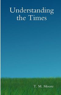 Cover image for Understanding the Times