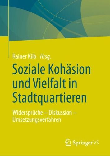 Cover image for Soziale Kohaesion und Vielfalt in Stadtquartieren