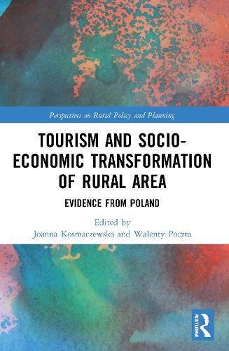 Cover image for Tourism and Socio-Economic Transformation of Rural Areas