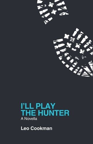 Cover image for I'll Play the Hunter
