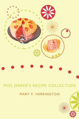 Cover image for Miss Jennie's Recipe Collection