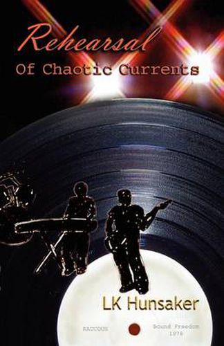 Cover image for Rehearsal: Of Chaotic Currents