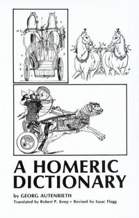 Cover image for A Homeric Dictionary for Schools and Colleges