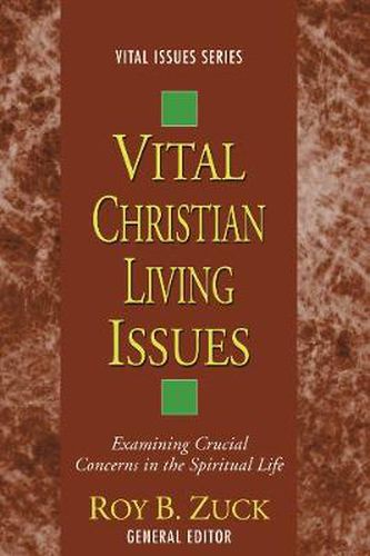 Vital Christian Living Issues