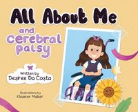 Cover image for All About Me and Cerebral Palsy