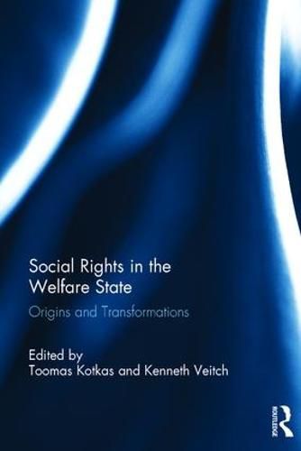 Cover image for Social Rights in the Welfare State: Origins and Transformations