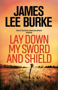 Cover image for Lay Down My Sword and Shield