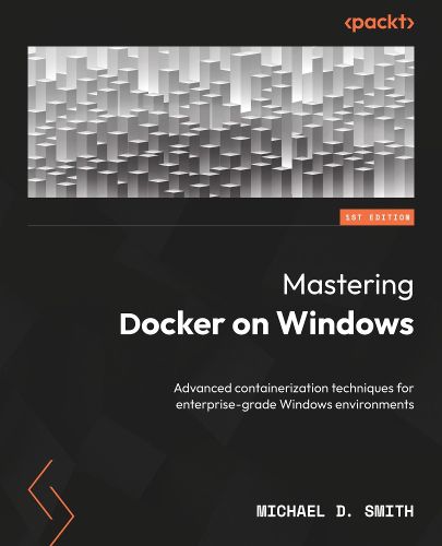 Cover image for Mastering Docker on Windows