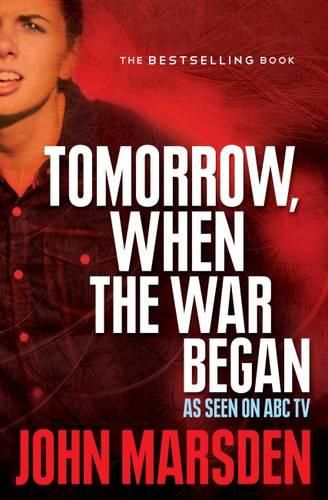 Cover image for Tomorrow, When the War Began (TV Tie-in edition)