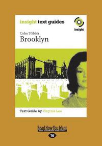 Cover image for Colm Toibin's Brooklyn: Insight Text Guide