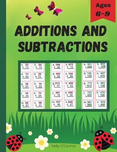 Cover image for Additions and Subtractions: Amazing Activity Book Double Digit, Triple DigitMath Workbook for ages 6-81st & 2nd Grade Math