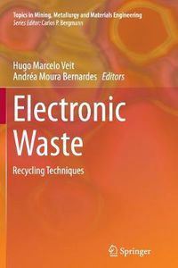 Cover image for Electronic Waste: Recycling Techniques