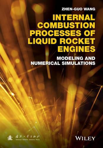 Cover image for Internal Combustion Processes of Liquid Rocket Engines: Modeling and Numerical Simulations