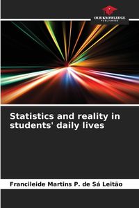 Cover image for Statistics and reality in students' daily lives