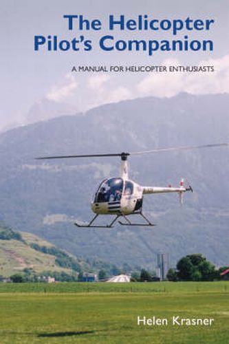 Cover image for Helicopter Pilot's Companion, The: a Manual for Helicopter Enthusiasts