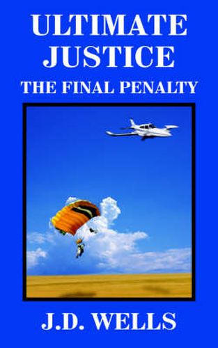 Cover image for Ultimate Justice: The Final Penalty