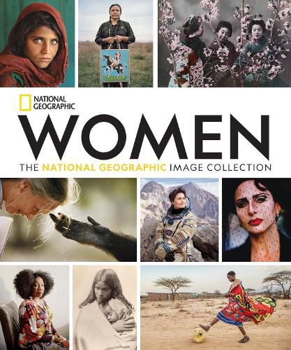 Cover image for Women: The National Geographic Image Collection