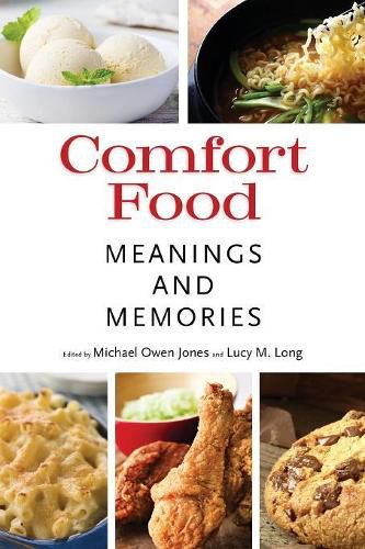 Comfort Food: Meaning and Memories