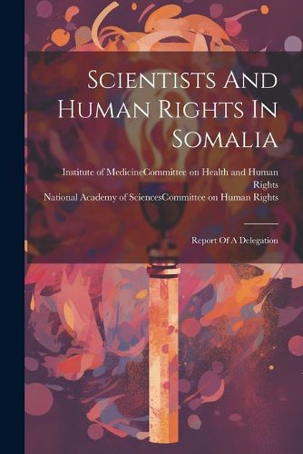 Scientists And Human Rights In Somalia