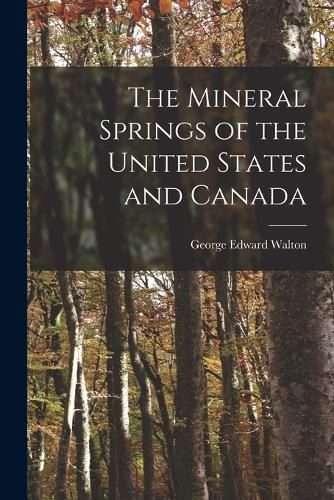 Cover image for The Mineral Springs of the United States and Canada