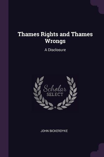 Cover image for Thames Rights and Thames Wrongs