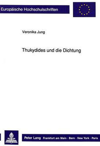 Thukydides Und Die Dichtung