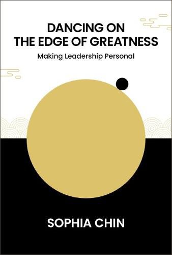 Cover image for Dancing On The Edge Of Greatness: Making Leadership Personal