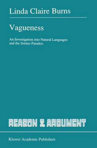 Cover image for Vagueness: An Investigation into Natural Languages and the Sorites Paradox