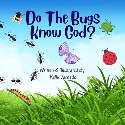 Cover image for Do The Bugs Know God?