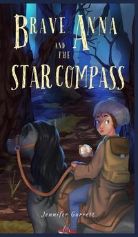 Cover image for Brave Anna and the Star Compass