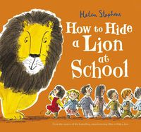Cover image for How to Hide a Lion at School