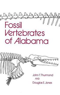 Cover image for Fossil Vertebrates of Alabama