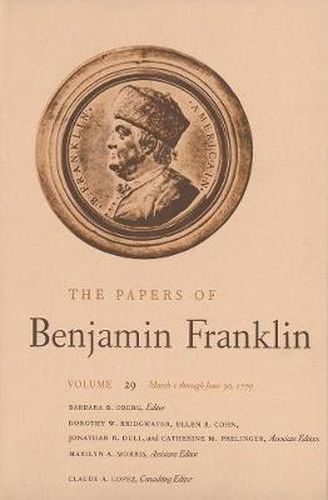 Cover image for The Papers of Benjamin Franklin, Vol. 29: Volume 29: March 1 through June 30, 1779