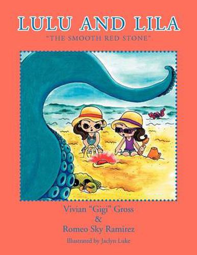 Cover image for Lulu and Lila: The Smooth Red Stone