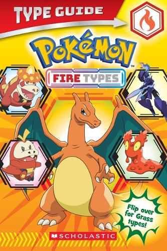 Cover image for Pokemon Type Guide: Fire Types / Grass Types