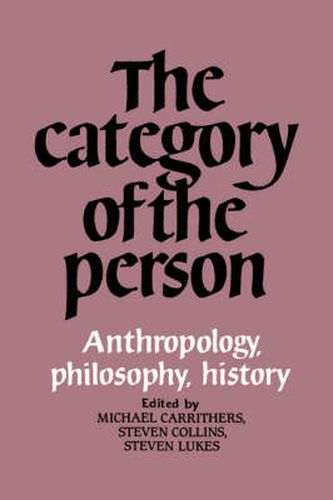 Cover image for The Category of the Person: Anthropology, Philosophy, History