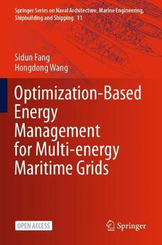 Cover image for Optimization-Based Energy Management for Multi-energy Maritime Grids