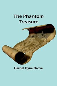 Cover image for The Phantom Treasure