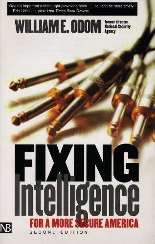 Cover image for Fixing Intelligence: For a More Secure America