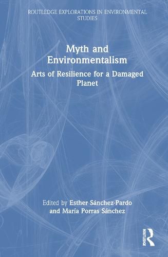 Cover image for Myth and Environmentalism