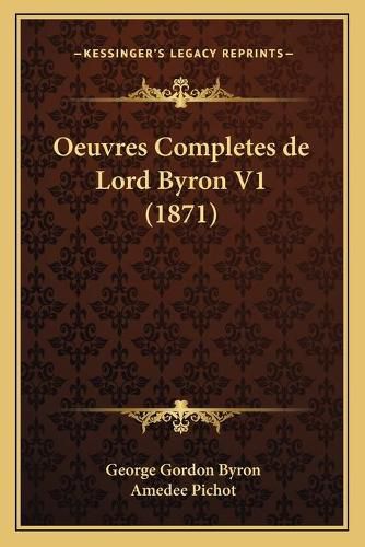 Oeuvres Completes de Lord Byron V1 (1871)