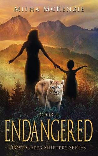 Cover image for Endangered: Lost Creek Shifter Series Book 2