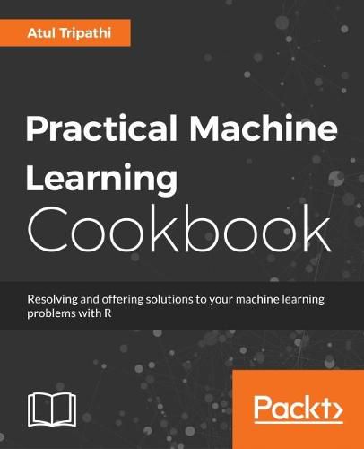 Cover image for Practical Machine Learning Cookbook